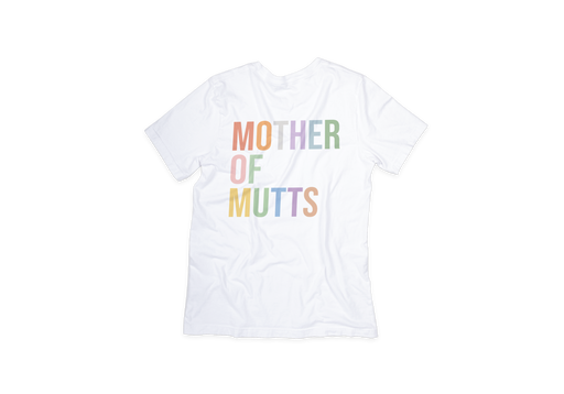 MOTHER OF MUTTS T-SHIRT