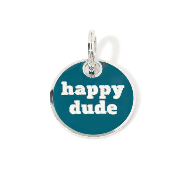 HAPPY DUDE DOG TAG