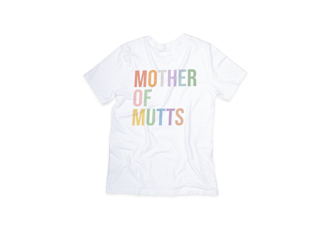 MOTHER OF MUTTS T-SHIRT
